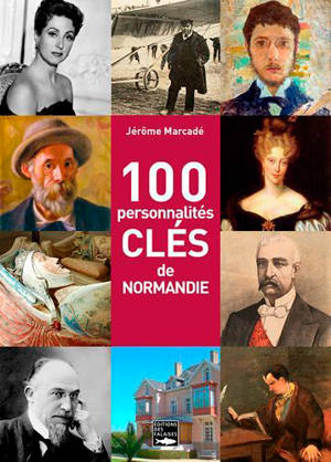 100 personnalités clés de Normandie - Jérôme Marcadé