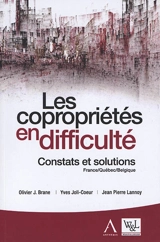 Les copropriétés en difficulté : constats et solutions : France, Québec, Belgique - Olivier-Jean Brane