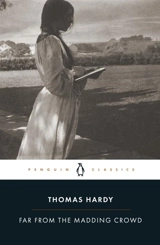 Far from the Madding Crowd - Hardy, Thomas