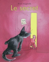 Le secret - Anaïs Vaugelade