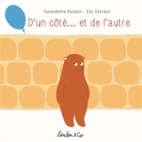 D'un côté... et de l'autre - Gwendoline Raisson