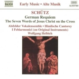 German Requiem : The Seven Words of Jesus Christ on the Cross - Heinrich  Schütz