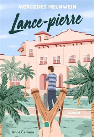 Lance-pierre - Mercedes Helnwein