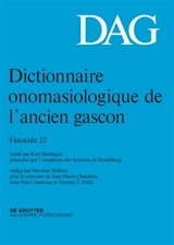 Dictionnaire onomasiologique de l'ancien gascon : DAG. Vol. 22 - Kurt Baldinger