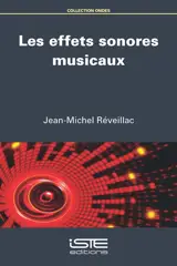 Les effets sonores musicaux - Jean-Michel Réveillac