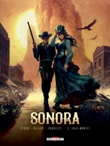 Sonora. Vol. 2. Lola Montez - Jean-Pierre Pécau