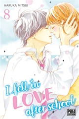 I fell in love after school. Vol. 8 - Haruka Mitsui