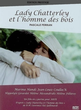 Lady Chatterley et l'homme des bois - Pascale Ferran