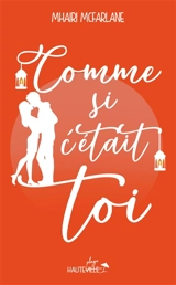 Comme si c'était toi - Mhairi McFarlane