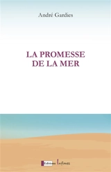 La promesse de la mer - André Gardies