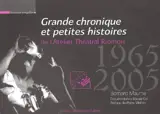 Grande chronique et petites histoires de l'Atelier théâtral riomois : 1965-2005, première époque - Bernard Maume