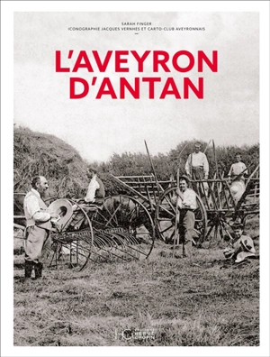 L'Aveyron d'antan - Sarah Finger