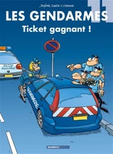 Les gendarmes. Vol. 11. Ticket gagnant ! - Henri Jeanfaivre