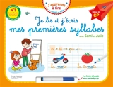 Je lis et j'écris mes premières syllabes avec Sami et Julie : début de CP