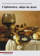 L'éphémère, objet de droit