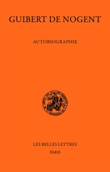 Autobiographie - Guibert de Nogent