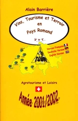 Vins, tourisme et terroir en pays romand - Alain Barrière