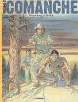 Comanche : édition intégrale. Vol. 2 - Greg