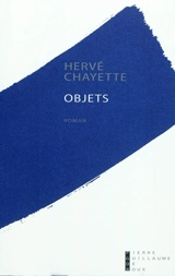 Objets - Hervé Chayette