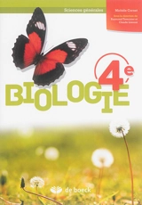 Biologie 4e : sciences générales - Michèle Cornet