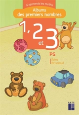 Album des premiers nombres 1, 2 et 3 : PS - Rémi Brissiaud