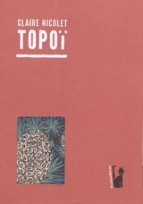 Topoï - Claire Nicolet