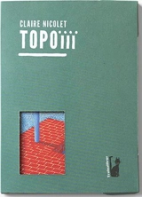 Topoï. Topoïïï - Claire Nicolet