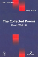 Derek Walcott, the collected poems - Joanny Moulin