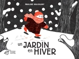 Un jardin en hiver - Pauline Kalioujny