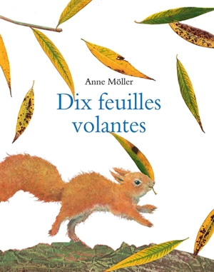 Dix feuilles volantes - Anne Möller