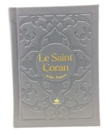 Le saint Coran : arabe-français : couverture cuir cartonné daim gris
