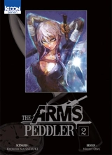 The arms peddler. Vol. 2 - Kyôichi Nanatsuki