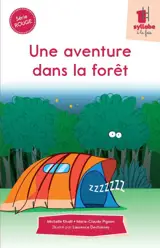 Une aventure dans la forêt - Michelle Khalil
