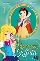 Princesse Kilala. Vol. 1 - Rika Tanaka