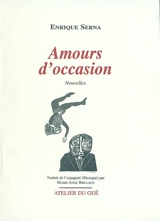 Amours d'occasion - Enrique Serna