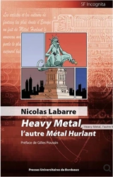 Heavy metal, l'autre Métal hurlant - Nicolas Labarre