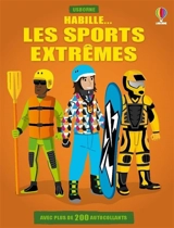 Habille... les sports extrêmes - Emi Ordas