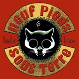 Neuf pieds sous terre - Loïc Dauvillier