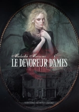 Le dévoreur d'âmes - Malaïka Macumi