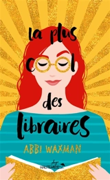 La plus cool des libraires - Abbi Waxman