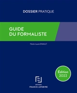 Guide du formaliste 2022 - Marie-Laure Enault