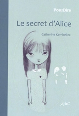 Le secret d'Alice - Catherine Kembellec