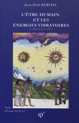 L'être humain et les énergies vibratoires - Jean-Noël Kerviel