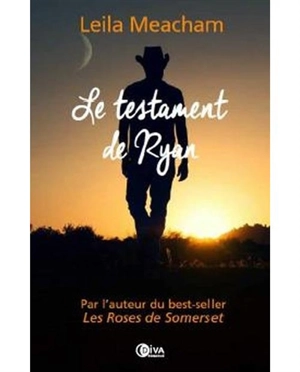 Le testament de Ryan - Leila Meacham