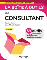 La boîte à outils du consultant : 59 outils clés en main + 5 vidéos d'approfondissement - Patrice Stern