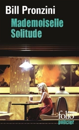 Mademoiselle solitude - Bill Pronzini