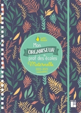 Mon organiseur de prof des écoles, maternelle : 2022-2023 - Lutin Bazar