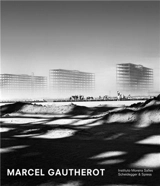 Marcel Gautherot The Monograph - Jean-Louis Cohen