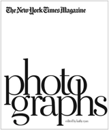 The New York Times Magazine Photographs - Kathy Ryan