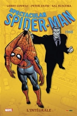 Spectacular Spider-Man : l'intégrale. 1988 - Gerry Conway